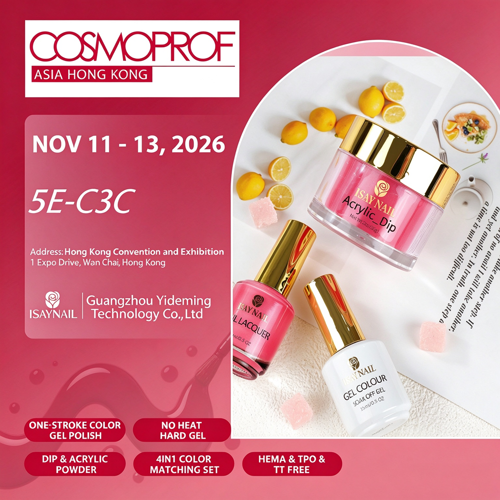 Come meet ISAYNAIL at Cosmoprof Asia Hong Kong 2026!